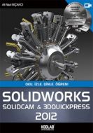 Solidwoks & Solidcam & 3DQuickpress 2012                                                                                                                                                                                                                       