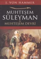 Muhteşem Süleyman ve Muhteşem Devri                                                                                                                                                                                                                            