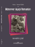 Hatıra - Roman İlişkisi ve Münevver Ayaşlı Romanla                                                                                                                                                                                                             