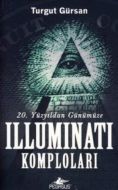 Illuminati Komploları                                                                                                                                                                                                                                          