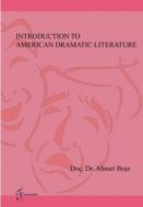 Introduction To American Dramatic Literature                                                                                                                                                                                                                   