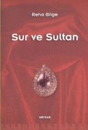 Sur ve Sultan                                                                                                                                                                                                                                                  