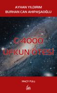 C - 4000 Ufkun Ötesi                                                                                                                                                                                                                                           