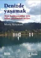 Denizde Yaşamak - Yeni Başlayanlar İçin Tekne Yaşa                                                                                                                                                                                                             