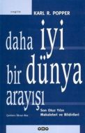 Daha İyi Bir Dünya Arayışı - Son Otuz Yılın Makale                                                                                                                                                                                                             