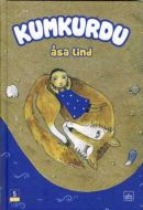 Kumkurdu - Birinci Kitap                                                                                                                                                                                                                                       