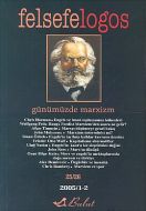 Felsefelogos Sayı: 25, 26 Günümüzde Marxizm                                                                                                                                                                                                                    