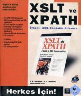 XSLT ve XPATH Örnekli XML Dönüşüm Kılavuzu                                                                                                                                                                                                                     