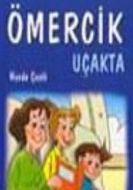 Ömercik Uçakta                                                                                                                                                                                                                                                 