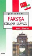 Pratik Farsça Konuşma Kılavuzu                                                                                                                                                                                                                                 