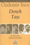 Denek Taşı                                                                                                                                                                                                                                                     