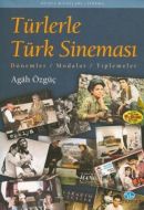 Türlerle Türk Sineması Dönemler - Modalar - Tiplem                                                                                                                                                                                                             