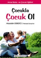 Çocukla Çocuk Ol                                                                                                                                                                                                                                               