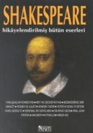 Shakespeare Hikayelendirilmiş Bütün Eserleri                                                                                                                                                                                                                   