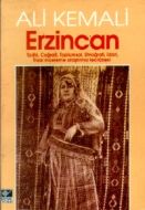 Erzincan Tarihi, Coğrafi, Toplumsal, Etnoğrafi, İ                                                                                                                                                                                                              