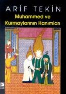 Muhammed ve Kurmaylarının Hanımları                                                                                                                                                                                                                            