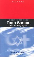 Düşünce Tarihinde Tanrı Sorunu                                                                                                                                                                                                                                 