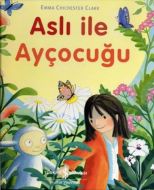 Aslı ile Ayçocuğu                                                                                                                                                                                                                                              