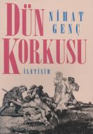 Dün Korkusu                                                                                                                                                                                                                                                    