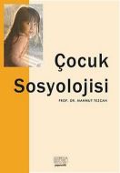 Çocuk Sosyolojisi                                                                                                                                                                                                                                              