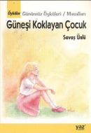 Güneşi Koklayan Çocuk                                                                                                                                                                                                                                          