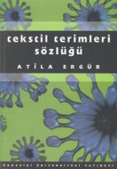 Tekstil Terimleri Sözlüğü                                                                                                                                                                                                                                      