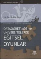 Ortaöğretimde ve Üniversitelerde Eğitsel Oyunlar                                                                                                                                                                                                               