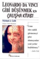 Leonardo Da Vinci Gibi Düşünmek İçin Çalışma Kitab                                                                                                                                                                                                             