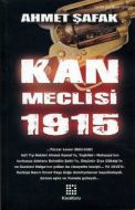 Kan Meclisi 1915                                                                                                                                                                                                                                               