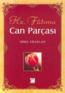 Can Parçası Hz. Fatıma                                                                                                                                                                                                                                         