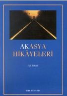 Akasya Hikayeleri                                                                                                                                                                                                                                              