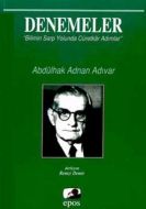 Denemeler "Bilimin Sarp Yolunda Cüretkar Adımlar"                                                                                                                                                                                                              