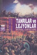 Tanrılar ve Lejyonlar                                                                                                                                                                                                                                          