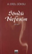 Söndü Nefesim                                                                                                                                                                                                                                                  