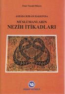 Müslümanların Nezih İtikadları                                                                                                                                                                                                                                 