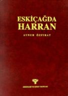 Eskiçağda Harran                                                                                                                                                                                                                                               