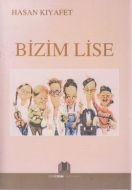 Bizim Lise                                                                                                                                                                                                                                                     