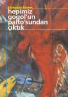 Hepimiz Gogol