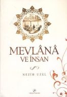 Mevlana ve İnsan                                                                                                                                                                                                                                               