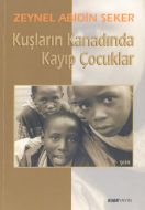 Kuşların Kanadında Kayıp Çocuklar                                                                                                                                                                                                                              