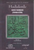 Hadislerde Gece Namazı - Teheccüd                                                                                                                                                                                                                              