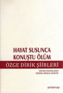 Hayat Susunca Konuştu Ölüm                                                                                                                                                                                                                                     