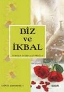 Biz Ve İkbal                                                                                                                                                                                                                                                   