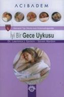 İyi Bir Gece Uykusu                                                                                                                                                                                                                                            