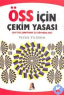 ÖSS İçin Çekim Yasası                                                                                                                                                                                                                                          