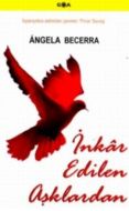 İnkar Edilen Aşklardan                                                                                                                                                                                                                                         