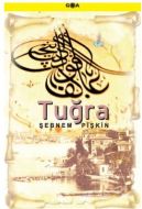 Tuğra                                                                                                                                                                                                                                                          