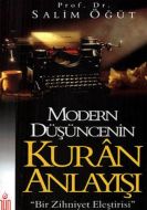 Modern Düşüncenin Kuran Anlayışı                                                                                                                                                                                                                               