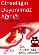 Cinselliğin Dayanılmaz Ağırlığı                                                                                                                                                                                                                                