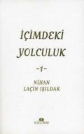 İçimdeki Yolculuk -1-                                                                                                                                                                                                                                          